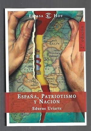 Imagen del vendedor de ESPAA, PATRIOTISMO Y NACION a la venta por Desvn del Libro / Desvan del Libro, SL