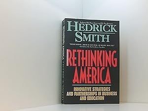 Bild des Verkufers fr Rethinking America: Innovative Strategies and Partnerships in Business and Education zum Verkauf von Book Broker