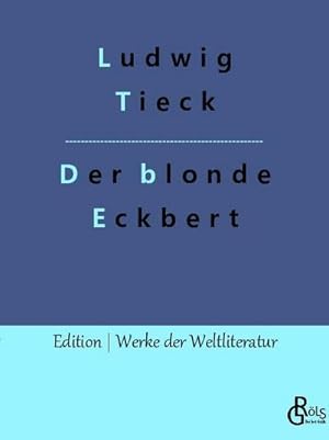 Immagine del venditore per Der blonde Eckbert : & Der Runenberg venduto da Smartbuy