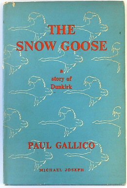 Imagen del vendedor de The Snow Goose: A Story of Dunkirk a la venta por PsychoBabel & Skoob Books