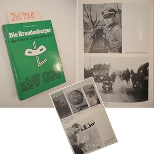 Die Brandenburger eine deutsche Kommandotruppe zbV 800 * 2. teilweise überarbeitete Auflage mit P...