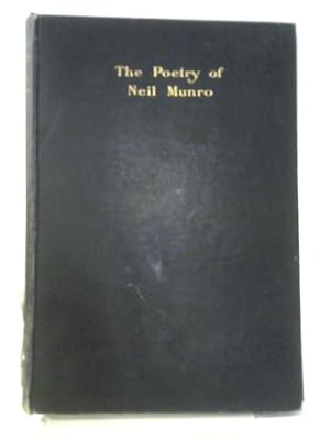 Image du vendeur pour The Poetry of Neil Munro mis en vente par World of Rare Books