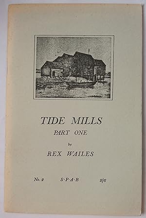 Tide Mills - Part One