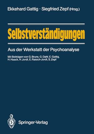 Seller image for Selbstverstndigungen : aus d. Werkstatt d. Psychoanalyse. for sale by Antiquariat Thomas Haker GmbH & Co. KG