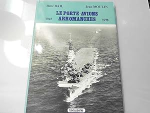 Bild des Verkufers fr Le porte-avions Arromanches (ex Colossus) - 1942-1978 zum Verkauf von JLG_livres anciens et modernes