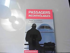 Seller image for Passagers incontrlables : "People" ou inconnus.ils disjonctent en avion ! for sale by JLG_livres anciens et modernes