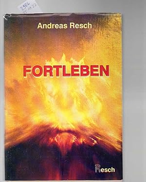 Immagine del venditore per Fortleben. Institur fr Grenzgebiete der Wissenschaft Reihe R. venduto da Antiquariat time