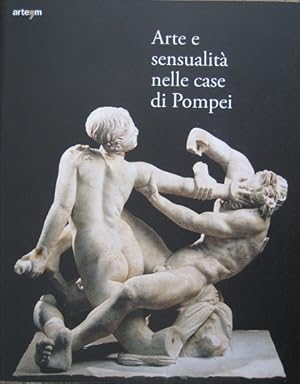 Bild des Verkufers fr Arte e senseualit nelle casse di Pompei. zum Verkauf von Antiquariat Bernd Preler