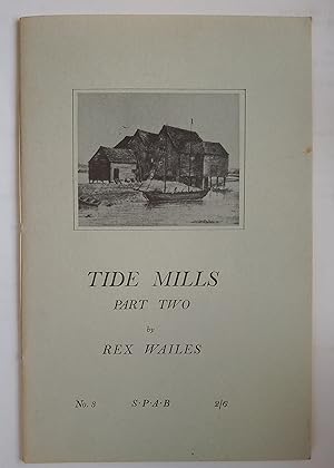 Tide Mills - Part Two