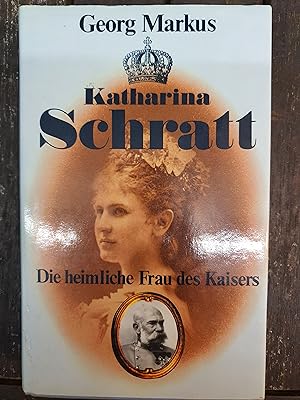 Immagine del venditore per Katharina Schratt - die heimliche Frau des Kaisers venduto da Seitenreise