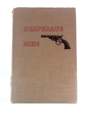 Bild des Verkufers fr Desperate Men zum Verkauf von World of Rare Books