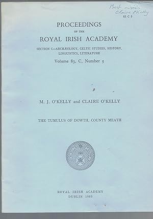 Seller image for Proceedings of the Royal Irish Academy Vol. 83 C, No 5, The Tumulus of Dowth County Meath. for sale by Saintfield Antiques & Fine Books