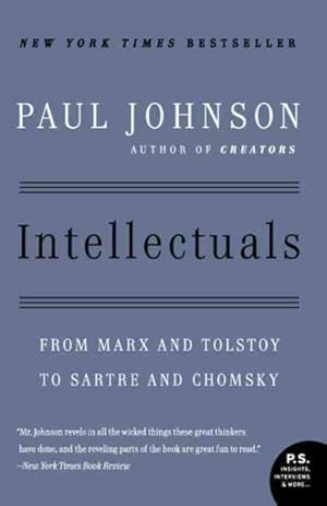 Seller image for Intellectuals : From Marx And Tolstoy to Sartre And Chomsky for sale by GreatBookPrices