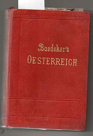 Österreich (ohne Dalmatien, Ungarn und Bosnien) Handbuch für Reisende.