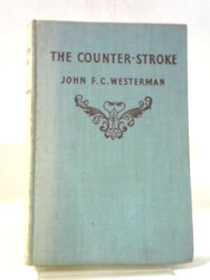 Bild des Verkufers fr The Counter-Stroke zum Verkauf von World of Rare Books