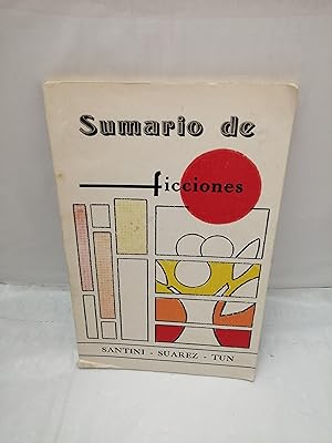 Imagen del vendedor de Sumario de ficciones (Dedicatoria y firma autgrafa de autor: Ramn Tun Cab) PRIMERA EDICIN a la venta por Libros Angulo