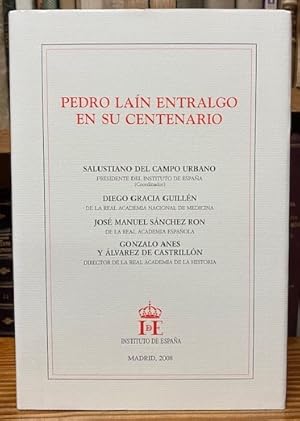 Imagen del vendedor de PEDRO LAIN ENTRALGO EN SU CENTENARIO a la venta por Fbula Libros (Librera Jimnez-Bravo)