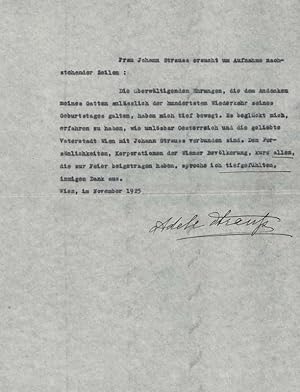 Schriftstück mit eigenhändiger Unterschrift. Wien, im November 1925. 1/2 S. 4°. "Frau Johann Stra...