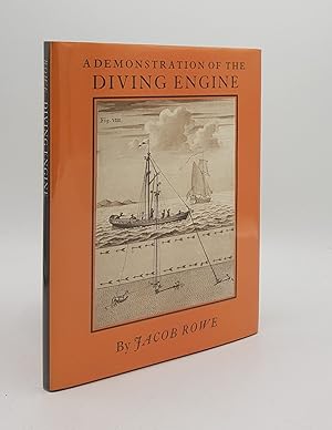 A DEMONSTRATION OF THE DIVING ENGINE Its Invention and Various Uses