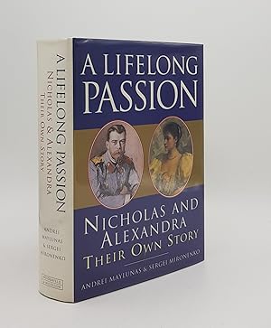 Seller image for A LIFELONG PASSION Nicholas and Alexandra for sale by Rothwell & Dunworth (ABA, ILAB)