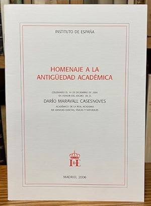 Seller image for HOMENAJE A LA ANTIGEDAD ACADEMICA for sale by Fbula Libros (Librera Jimnez-Bravo)