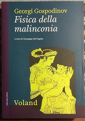 Bild des Verkäufers für Fisica della malinconia ( autografo) zum Verkauf von Libreria Il Morto da Feltre