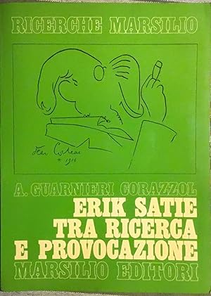 Erik Satie tra ricerca e provocazione