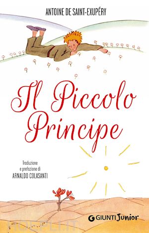 Immagine del venditore per IL PICCOLO PRINCIPE (COPERTINA BIANCA) ( COLASANTI ARNALDO ) venduto da Librightbooks