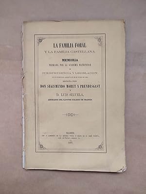 Imagen del vendedor de LA FAMILIA FORAL Y LA FAMILIA CASTELLANA. a la venta por LIBRERIA ANTICUARIA LUCES DE BOHEMIA