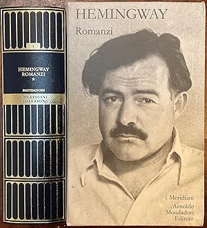 Hemingway. Romanzi. I Meridiani Collezione