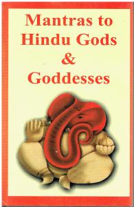 Immagine del venditore per Mantras to Hindu Gods and Goddesses venduto da Vedic Book Services
