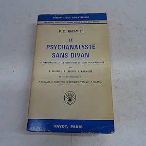 Image du vendeur pour LE PSYCHANALYSTE SANS DIVAN. La psychanalyse et les institutions de soins psychiatriques. mis en vente par Librera J. Cintas