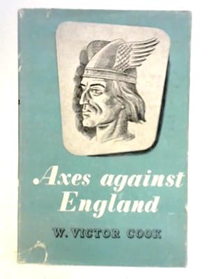 Seller image for Axes Against England for sale by World of Rare Books