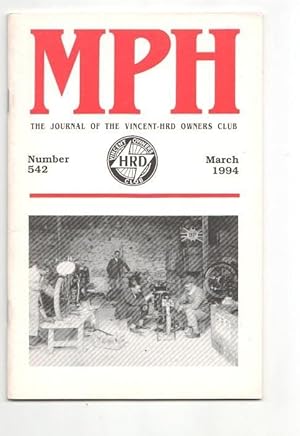 Seller image for Revista / magazine MPH num 542, march 1994: Vincent HRD Owners Club - cover picture Albert Clarke, Harry Harris, John Bull checking H.R.D.s junior machine for sale by El Boletin