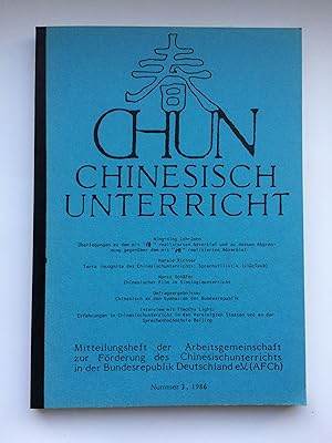 CHUN Chinesischunterricht: Band 3 / 1986 (Chinesisch-Unterricht). Mitteilungsheft der AFCh Nr. 3