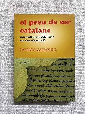 Imagen del vendedor de El preu de ser catalans a la venta por Campbell Llibres