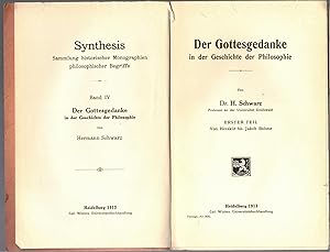 Bild des Verkufers fr Der Gottesgedanke in der Geschichte der Philosophie. Teil Eins : Von Heraklit bis Jakob B?hme zum Verkauf von Antiquariat Hans Wger