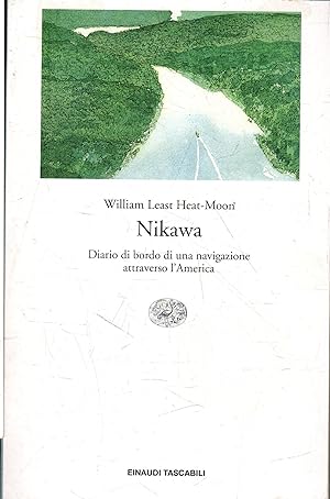 Nikawa : diario di bordo di una navigazione attraverso l'America