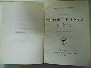 Immagine del venditore per RINASCIMENTO PORPORE PUGNALI ETERE venduto da Historia, Regnum et Nobilia