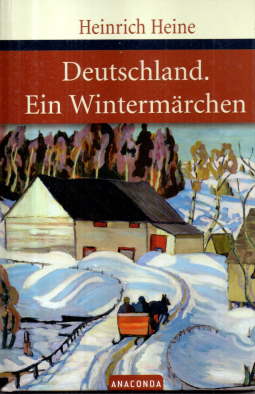 Bild des Verkufers fr Deutschland, ein Wintermrchen. Geschrieben im Januar 1844. zum Verkauf von Leonardu