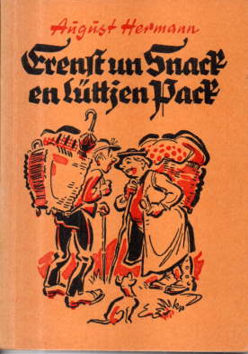 Bild des Verkufers fr Erenst un Snack-En lttjen Pack. Plattdeutsche Gedichte in niederschsischer Mundart. zum Verkauf von Leonardu