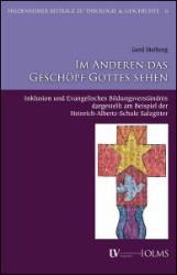 Seller image for Im Anderen das Gesch�pf Gottes sehen for sale by SKULIMA Wiss. Versandbuchhandlung