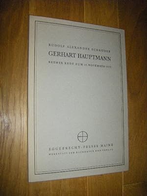 Gerhart Hauptmann. Bremer Rede zum 15. November 1952