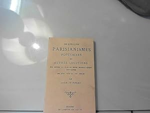 Image du vendeur pour De quelques parisianismes populaires et autres locutions : mis en vente par JLG_livres anciens et modernes