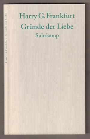 Bild des Verkufers fr Grnde der Liebe. Aus dem Amerikanischen von Martin Hartmann. zum Verkauf von Antiquariat Neue Kritik