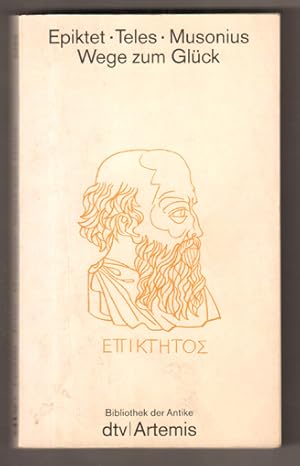 Bild des Verkufers fr Wege zum Glck. Auf der Grundlage der bertragung von Wilhelm Capelle neu bersetzt und mit Einfhrung und Erluterungen versehen von Rainer Nickel. (= Bibliothek der Antike, dtv/Artemis 2269.) zum Verkauf von Antiquariat Neue Kritik