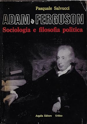 Adam Ferguson : sociologia e filosofia politica