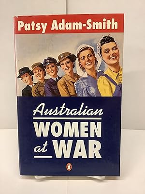 Bild des Verkufers fr Australian Women at War zum Verkauf von Chamblin Bookmine