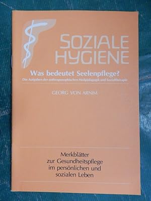 Soziale Hygiene - Was bedeutet Seelenpflege?