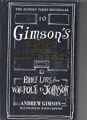 Seller image for Gimson's Prime Ministers - Brief Lives from Walpole to Johnson for sale by Frabjoy Books